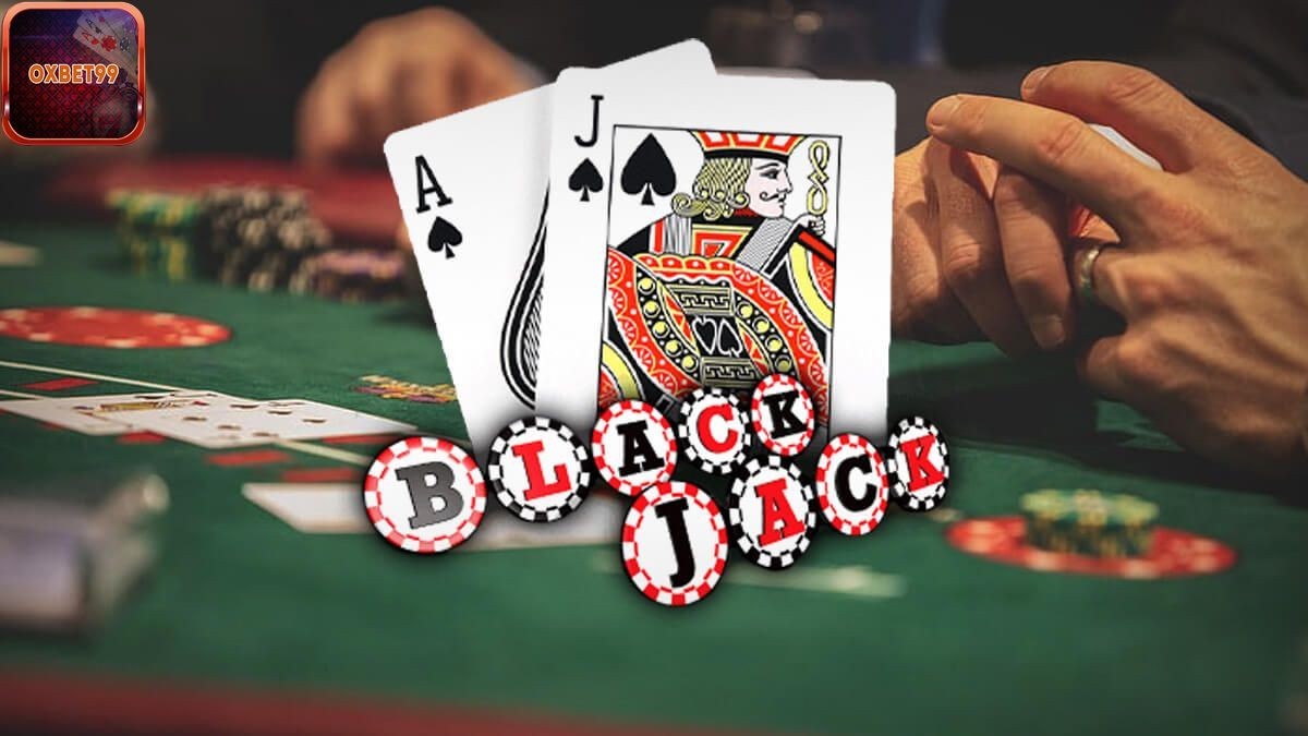 Hướng dẫn cách chơi Blackjack 