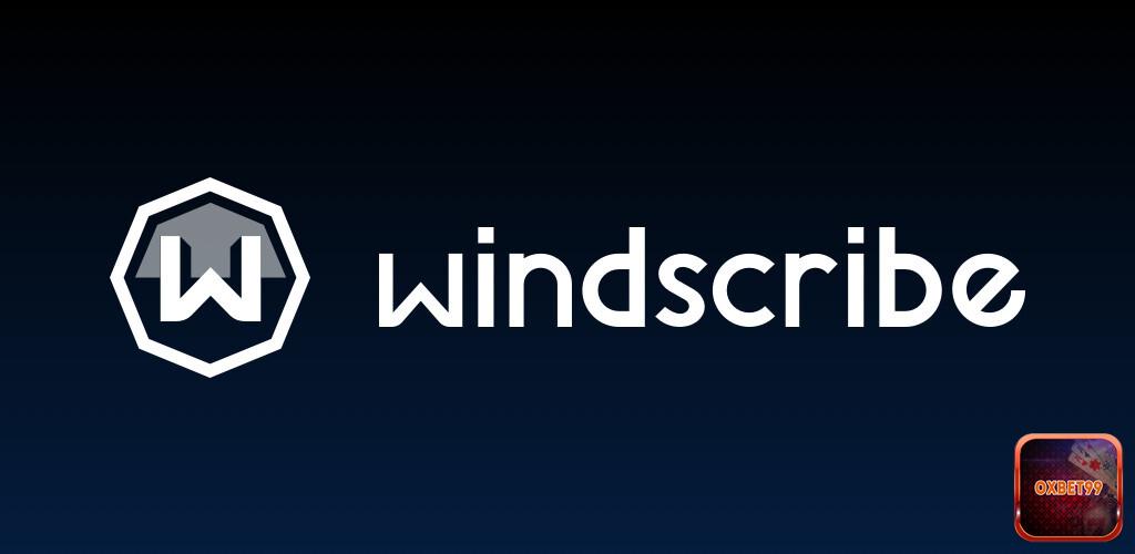 Windscribe là phần mềm fake IP đơn giản và dễ sử dụng